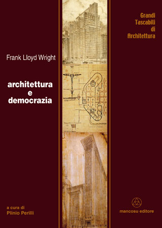Architettura e democrazia
Architettura e democrazia