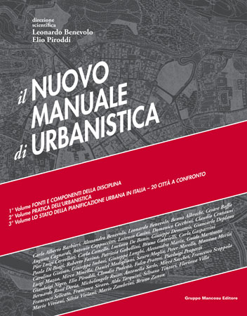 Il Manuale di Urbanistica
L’opera è stata progettata in una forma ...