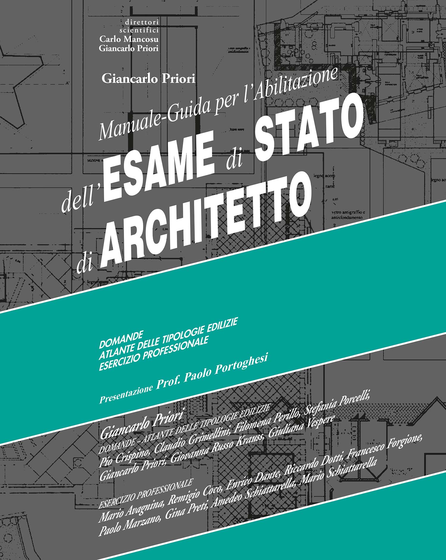 MANUALE - GUIDA per l'ESAME di STATO di ARCHITETTO
Manuale indispensabile per i laureati architetti